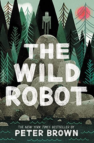 Peter Brown: The Wild Robot (AudiobookFormat, Little, Brown Young Readers)