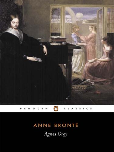 Anne Brontë: Agnes Grey (EBook, 2008, Penguin Group UK)