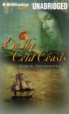 Vilborg Davidsdottir: On The Cold Coasts (2012, Brilliance Corporation)