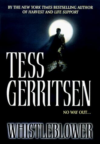 Tess Gerritsen: Whistle Blower (AudiobookFormat, 1998, DH Audio)