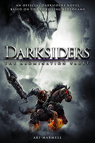 Ari Marmell: Darksiders : The Abomination Vault (Paperback, 2012, Del Rey)