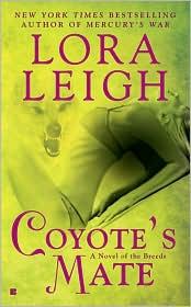 Lora Leigh: Coyote's Mate (2009, Berkley)