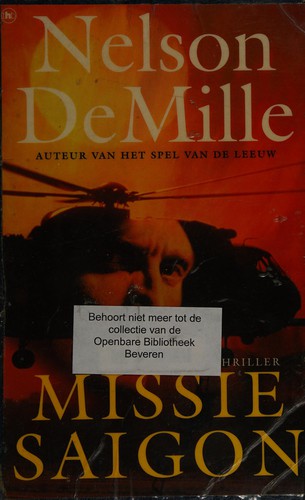 Nelson DeMille: Missie Saigon (Dutch language, 2002, The House of Books)