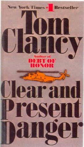 Tom Clancy: Clear and Present Danger (Jack Ryan Novels) (Hardcover, 1999, Tandem Library)