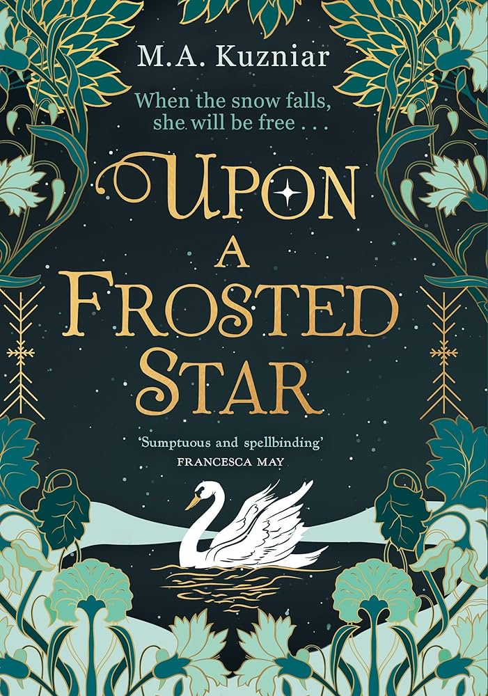 M. A. Kuzniar: Upon a Frosted Star (2023, HarperCollins Publishers Limited)