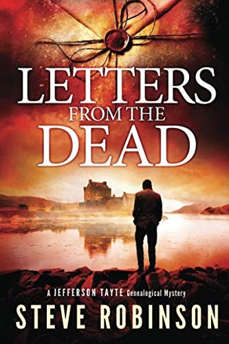 Steve Robinson: Letters from the Dead (Paperback, 2018, Thomas & Mercer)