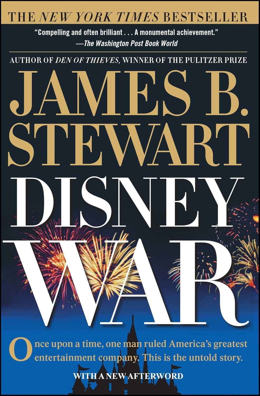 James B. Stewart: DisneyWar (2005, Simon & Schuster)