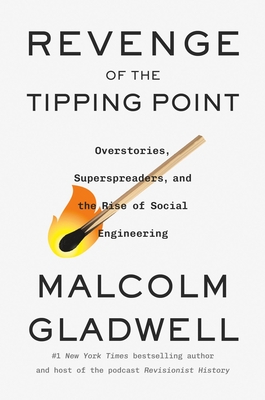 Malcolm Gladwell: Revenge of the Tipping Point (Hardcover, 2024, Little Brown & Company)