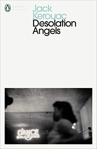 Jack Kerouac: Desolation Angels (Paperback, 2012, Penguin Press/Classics)