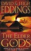 David Eddings, Leigh Eddings: The Elder Gods (Paperback, 2005, Voyager)