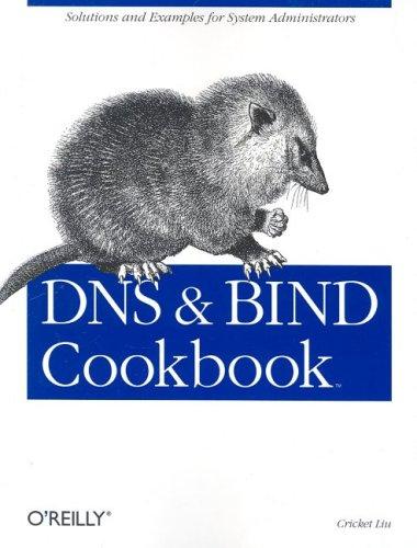 Cricket Liu: DNS and BIND cookbook (2003, O'Reilly)