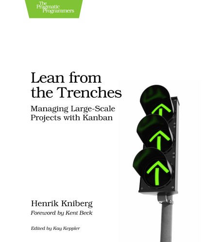 Henrik Kniberg: Lean from the trenches (Paperback, 2011, Pragmatic Bookshelf)