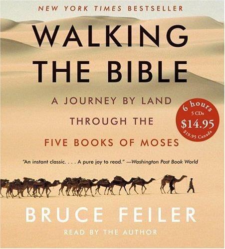 Bruce Feiler: Walking the Bible  (AudiobookFormat, 2005, HarperAudio)