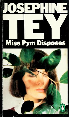 Josephine Tey: Miss Pym disposes (1983, Penguin, Penguin UK)