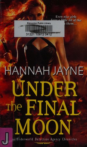 Hannah Jayne: Under the Final Moon (2015, Penguin Random House)