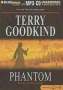 Terry Goodkind: Phantom (AudiobookFormat, 2006, Brilliance Audio on MP3-CD)