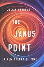 Julian Barbour: Janus Point (2020, Basic Books)