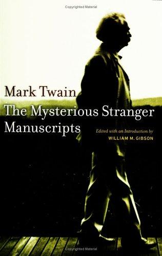 Mark Twain: The Mysterious Stranger Manuscripts (Literature) (Paperback, 2005, University of California Press)