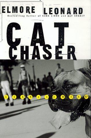 Elmore Leonard: Cat chaser (1998, Quill)