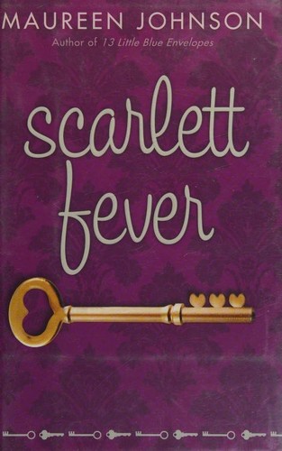 Maureen Johnson: Scarlett fever (2010, Point)