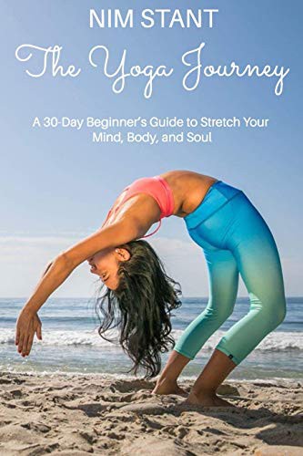 Nim Stant: The Yoga Journey (Paperback, 2019, Independently published)