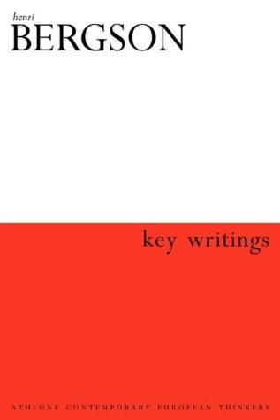 Henri Bergson: Key Writings (2002, Continuum)