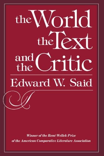 Edward W. Said: The World, the Text and the Critic. (1983)