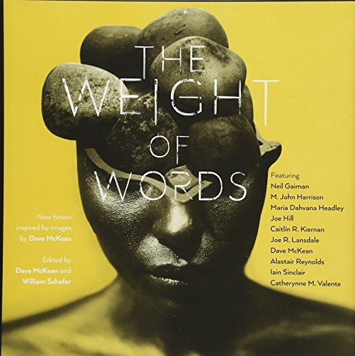 Dave McKean: The Weight of Words (Subterranean)