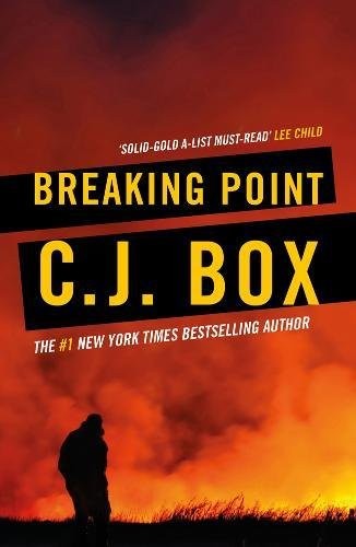 C.J. Box: Breaking Point (Paperback, Head of Zeus)