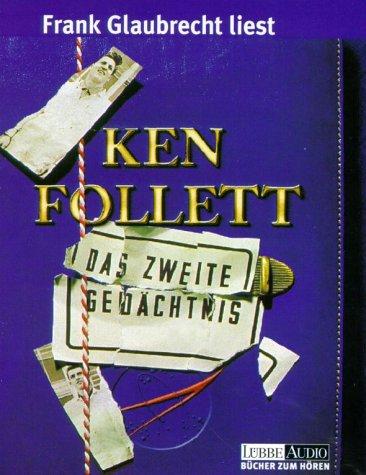 Ken Follett: Das zweite Gedächtnis. 4 Cassetten. (AudiobookFormat, German language, 2001, Luebbe Verlagsgruppe)