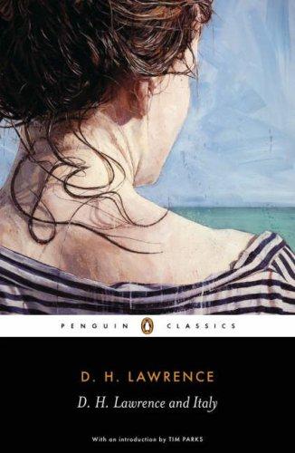 D. H. Lawrence, Michael Frederick Herbert: D.H. Lawrence and Italy (2007, Penguin Books)