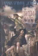 Diana Wynne Jones: Tale of Time City (2002, Turtleback Books Distributed by Demco Media)