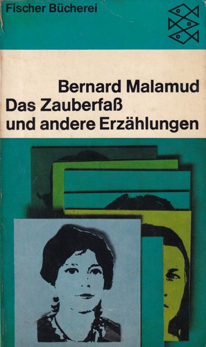 Bernard Malamud: Das Zauberfass und andere Erzählungen (German language, 1968, Fischer Bücherei)