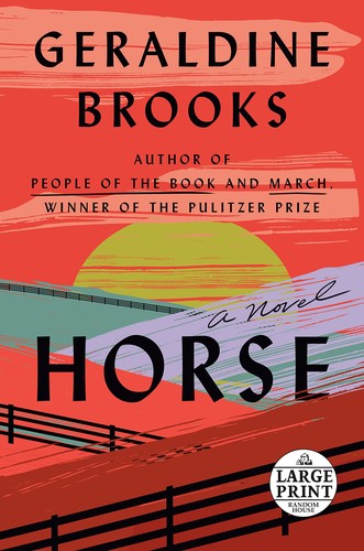 Geraldine Brooks: Horse (2022, Diversified Publishing)