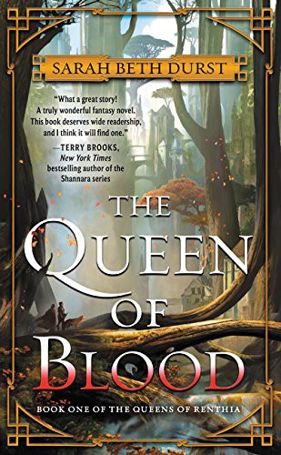 Sarah Beth Durst: The Queen of Blood (Paperback, 2017, Harper Voyager)