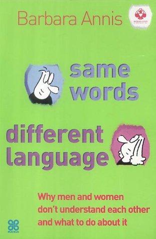 Barbara Annis: Same Words, Different Language (Paperback, 2003, Piatkus Books)