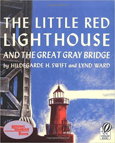 Hildegarde Hoyt Swift: The Little Red litghthouse and the Great Gray Bridge (Paperback, 1970, Scholastic Book Services)