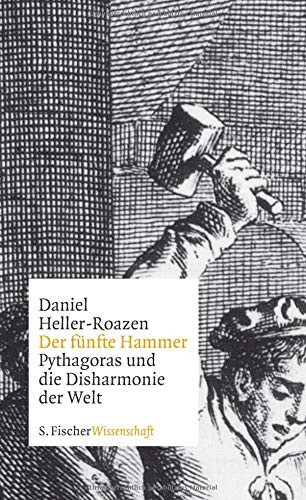 Daniel Heller-Roazen: Der fünfte Hammer (Hardcover, 2014, FISCHER, S.)