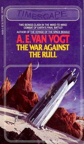 A. E. van Vogt: The War against the Rull (Paperback, 1982, Pocket Books)