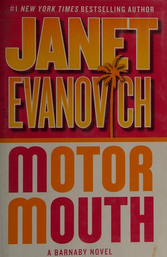 Janet Evanovich: Motor Mouth (Alex Barnaby Series, No. 2) (Hardcover, 2006, HarperCollins)