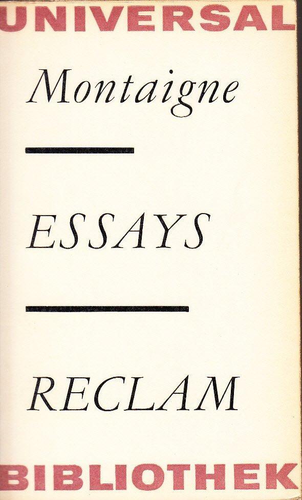 Michel de Montaigne: Essays (German language, 1983, Reclam)