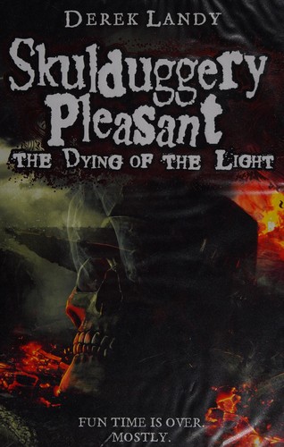 Derek Landy: The dying of the light (2014, HarperCollins UK)