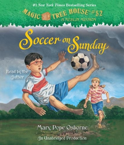 Mary Pope Osborne: Soccer on Sunday (AudiobookFormat, 2014, Listening Library (Audio))