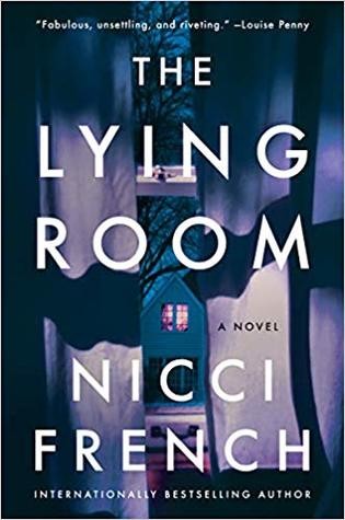 Nicci French: The Lying Room (Hardcover, 2019, William Morrow)