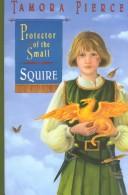 Tamora Pierce: Squire (Hardcover, 2001, Thorndike Press)