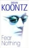 Dean R. Koontz: Fear nothing (1998, G.K. Hall)