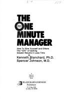 Kenneth H. Blanchard: The one minute manager (1981, Blanchard-Johnson Publishers)