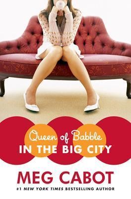 Meg Cabot: Queen of Babble (Hardcover, 2007, William Morrow)