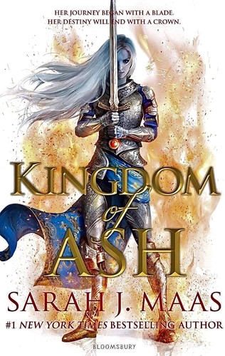 Sarah J. Maas: Kingdom of Ash (2018, Bloomsbury YA)