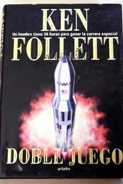 Ken Follett: Doble Juego (Paperback, Spanish language, 2001, Grijalbo)